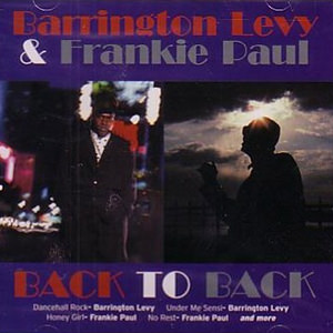Barrington Levy & Frankie Paul - Back To Back